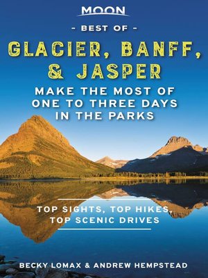 cover image of Moon Best of Glacier, Banff & Jasper